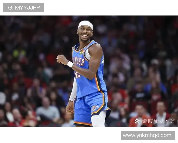 谢伊吉尔杰斯亚历山大如何在NBA赛场上崭露头角成为新一代篮球明星